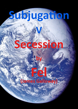 Secession (Subjugation, #5)