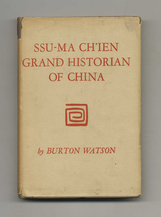 Ssu-ma Ch'ien, Grand Historian of China. (Unknown Binding)