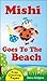 Kids Books: Mishi Goes To The Beach - Illustrated Story Book (Fun Animal Adventures) For Ages...Beginner Readers - Free Coloring Pages