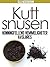 Kutt snusen (Norwegian Edition)