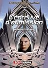 L'épreuve d'admission by Danielle Tremblay