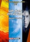 Un pas en avant by Danielle Tremblay Un pas en avant by Danielle Tremblay