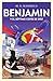 Benjamín y el Séptimo Cofre de Oro (Benjamín, #1)