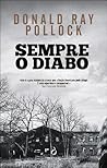 Sempre o Diabo by Donald Ray Pollock