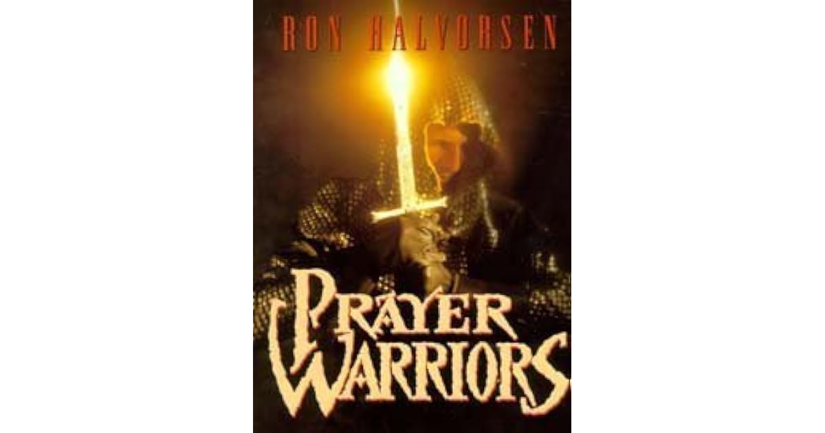 Prayer Warriors by Ron Halvorsen