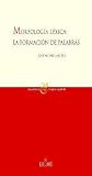 Morfologia Lexica: La Formacion De Palab: 2 (Ensenanza y lengua espanola / Teachings and Spanish Language) (Spanish Edition)