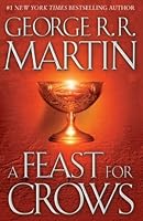 A Feast for Crows (A Song of Ice and Fire, #4)