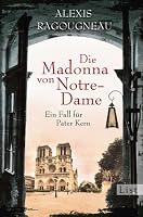 The Madonna Of Notre Dame By Alexis Ragougneau