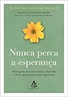 Nunca perca a esperança