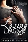 Losing Logan by Sherry D. Ficklin