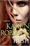 Hush by Karen Robards