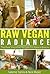 Raw Vegan Radiance: The Bes...