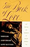 The Book of Love: Writers and their Love Letters