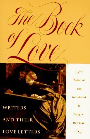 The Book of Love: Writers and their Love Letters (Paperback)