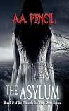The Asylum (Beneath the Trap Door, #2)