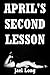 April's Second Lesson: A Rough BDSM Slave Training Erotica Story
