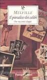 Il paradiso dei celibi. Tre racconti doppi