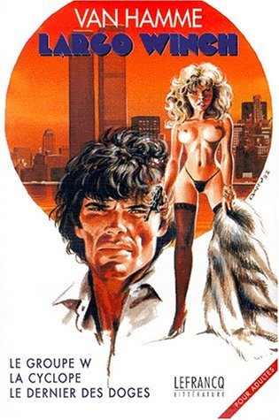 Largo Winch, tome 1 (Largo Winch, #1-3)