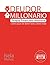 De Deudor a Millonario SEGUNDA EDICION (Spanish Edition)