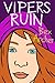 Vipers Ruin (Daisy Dunbar, Dragon's Daughter Book 3)