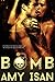 Bomb (Ruin Outlaws MC, #1)