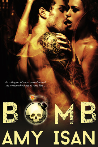 Bomb (Ruin Outlaws MC, #1)