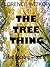 The Tree Thing