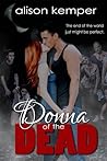 Donna of the Dead by Alison Kemper