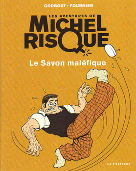 Le Savon Maléfique (Michel Risque #1)