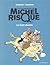 Le droit chemin (Michel Risque #4)