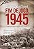Fim de jogo, 1945