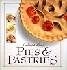 Cooking at a Glance: Pies & Pastries