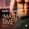 A Matter of Time, Vol. 2 by Mary Calmes