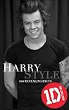 Harry Styles: 110 Revealing Facts