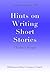 Hints on Writing Short Stor...