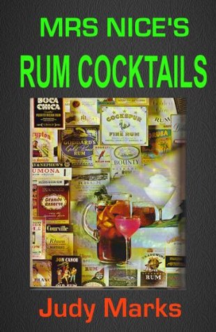 Mrs Nice Invites You For Rum Cocktails (Kindle Edition)