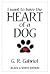 I Want to Have the Heart of a Dog