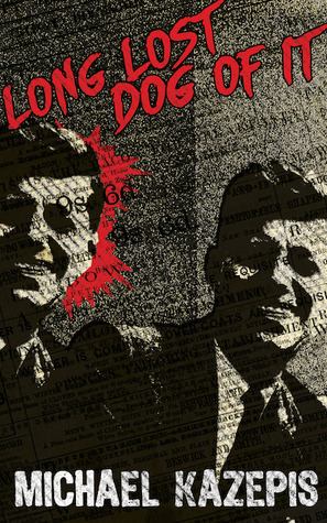 Long Lost Dog of It (Paperback)