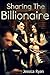 Sharing the Billionaire (Bi...