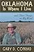 Oklahoma Is Where I Live: and Other Things on My Mind