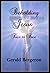 Beholding Jesus, Face to Face by Gerald Bergeron