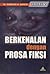 Berkenalan dengan Prosa Fiksi