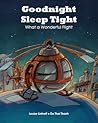 Goodnight, Sleep Tight by Louise Lintvelt