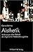 Aisthetik. Vorlesungen über Ästhetik als allgemeine Wahrnehmu... by Gernot Böhme