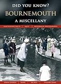 Bournemouth: A Miscellany
