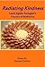 Radiating Kindness, Lord Jigten Sumgon's Practice of Bodhicitta: Essays by Khenmo Drolma