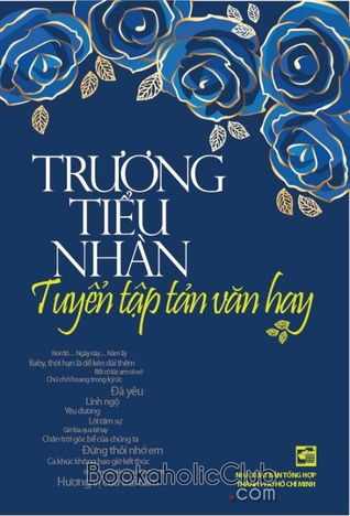 Trương Tiểu Nhàn - Tuyển Tập Tản Văn Hay