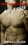 The Rose Ghost ~ Assassin (The Rose Ghost, #3)