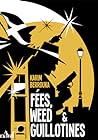 Fées, Weed et Guillotines by Karim Berrouka