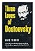 Three loves of Dostoevsky